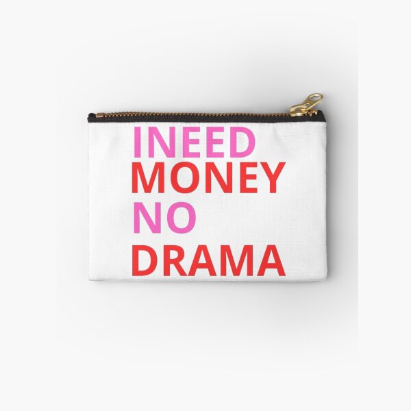 Item preview, I need money no drama. designed and sold by josiasalves65.