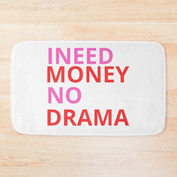 Item preview, I need money no drama. designed and sold by josiasalves65.