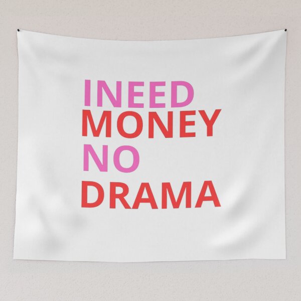 Item preview, I need money no drama. designed and sold by josiasalves65.