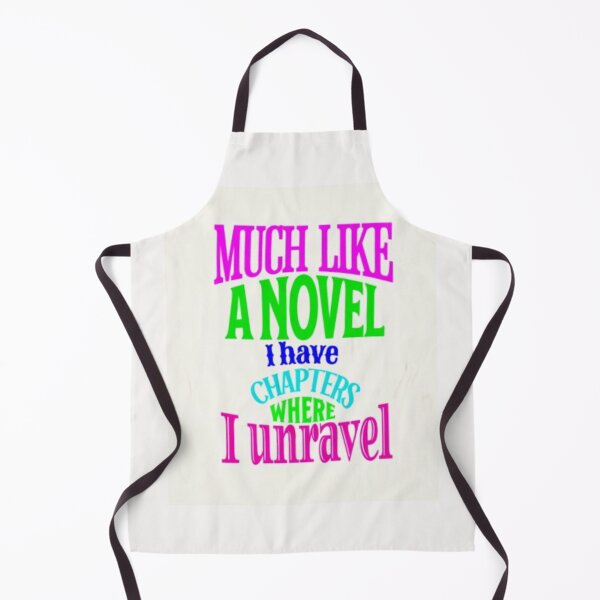 Item preview, much like a novel I have chapters where I unravel designed and sold by jonmobo.