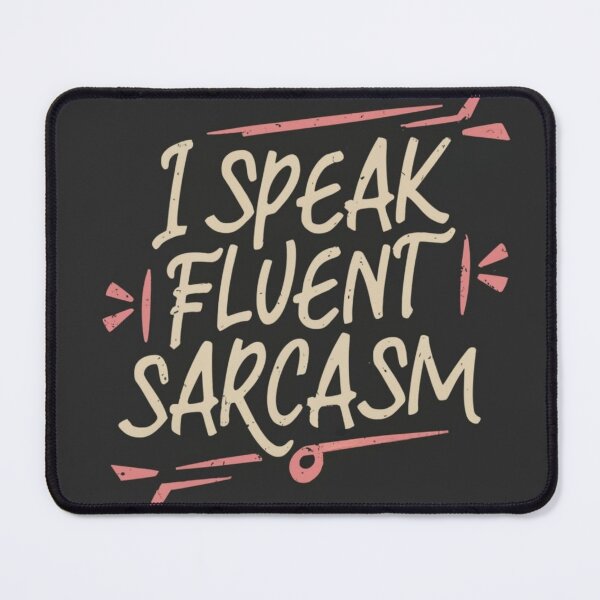 Item preview, sarcasm designed and sold by aipaint.
