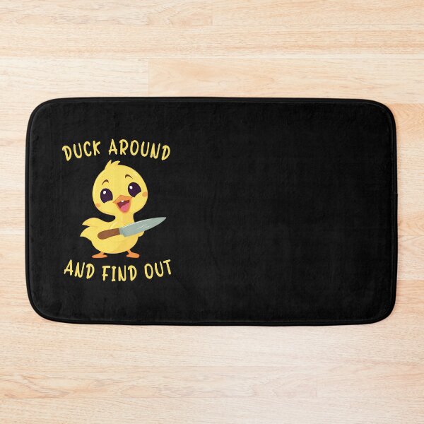 Item preview, Duck Around And Find Out Duck With Knife designed and sold by Pati-Design.