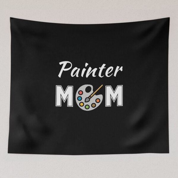 Item preview, Painter mom designed and sold by NBSStore.
