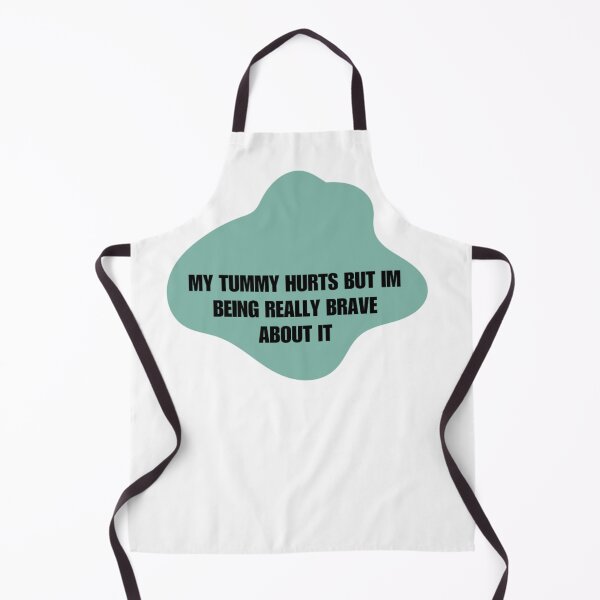Item preview, My Tummy Hurts But Im Brave designed and sold by Discoverartsy.