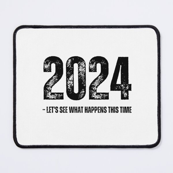 Item preview, 2024 let's see what happens this time designed and sold by nkhookysun.