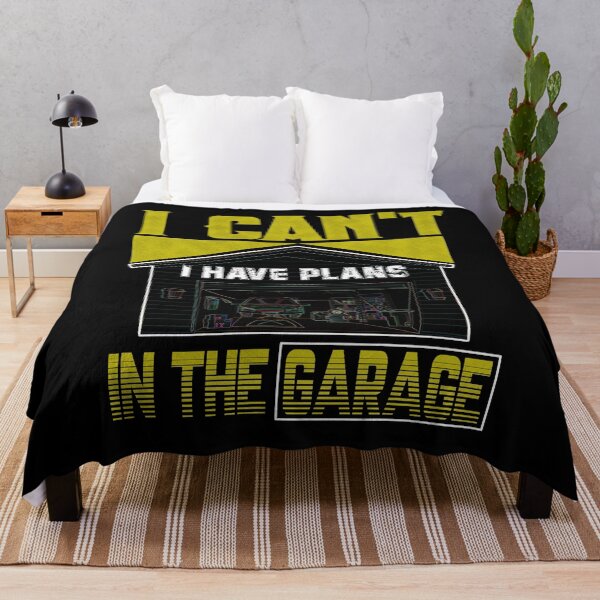 Item preview, I Cant I Have Plans In The Garage, garage mechanic designed and sold by ESAMSTORE.