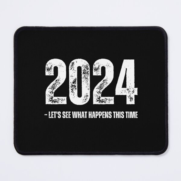 Item preview, 2024 let's see what happens this time designed and sold by nkhookysun.