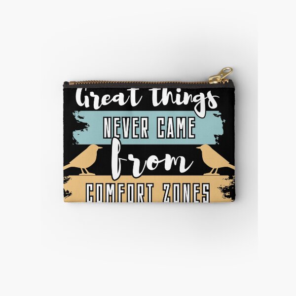 Item preview, Great Things Never Came From Comfort Zones , Inspirational Quotes For Office , Graduation  designed and sold by Micro-dose.