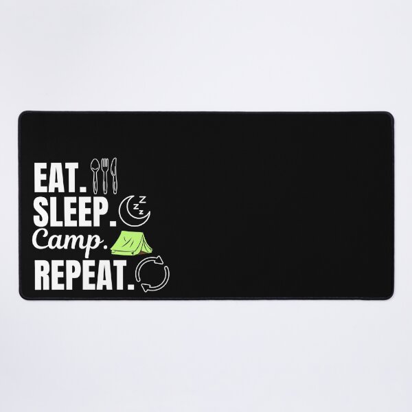 Item preview, Eat, sleep, camp, repeat. Camping adventure lovers  designed and sold by NBSStore.