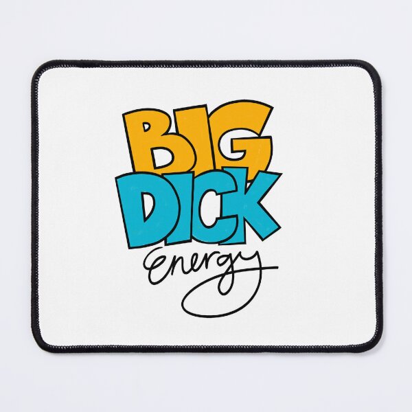 Item preview, Big Dick Energy designed and sold by grrrenadine.