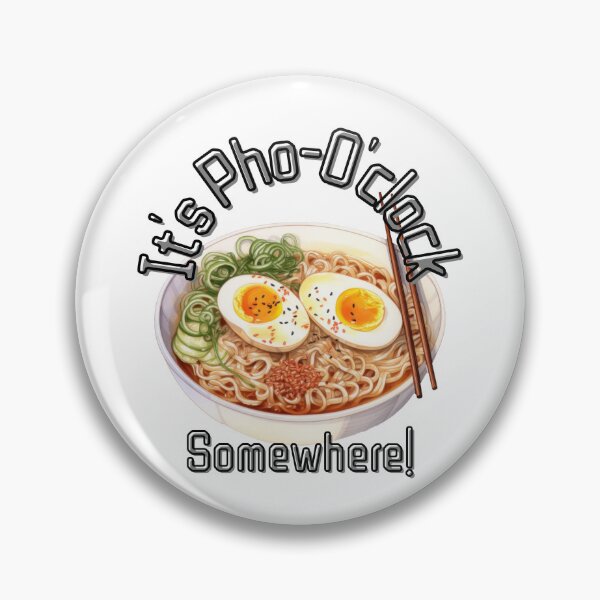 Item preview, It's Pho-O'clock Somewhere!  designed and sold by SirJohnnyofDirt.