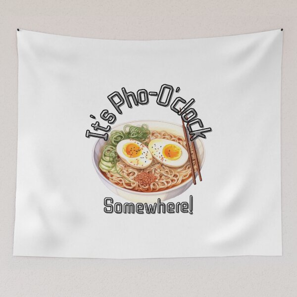 Item preview, It's Pho-O'clock Somewhere!  designed and sold by SirJohnnyofDirt.