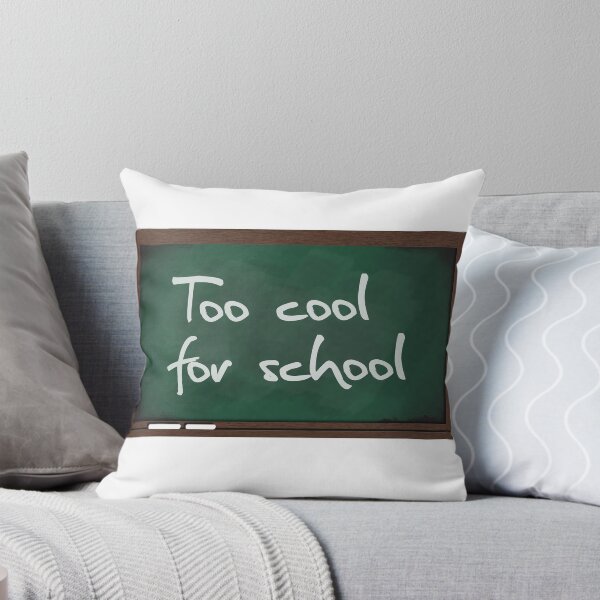Item preview, Too cool for school on chalkboard designed and sold by unurbane.