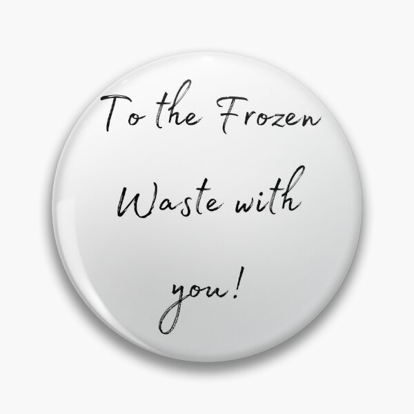 Item preview, DOTA 2 quote | Crystal Maiden | To the Frozen Waste with you! | queenoflaura designed and sold by queenoflaura.