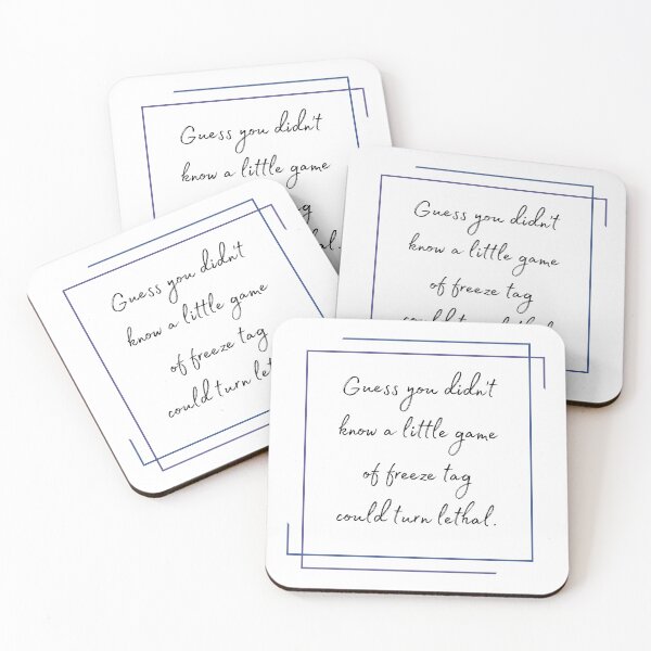 Item preview, DOTA 2 quote | Crystal Maiden | Guess you didn't know a little game of freeze tag could turn lethal | queenoflaura designed and sold by queenoflaura.
