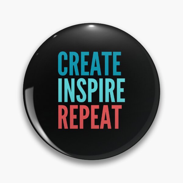 Item preview, Create, Inspire, Repeat designed and sold by zFruity.