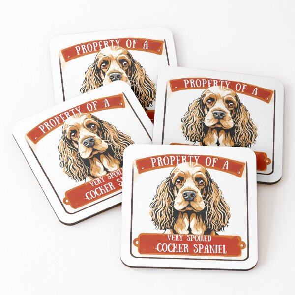 Item preview, Property of a Very Spoiled Cocker Spaniel designed and sold by Fredster1966.
