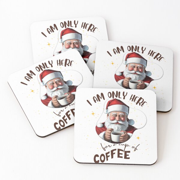 Item preview, I am Only Here For a Cup of Coffee designed and sold by fulldreamer2021.