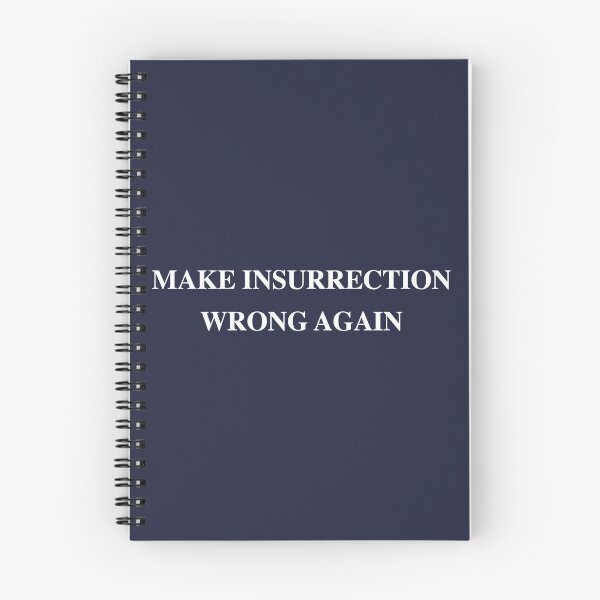 Item preview, Make Insurrection Wrong Again (ALL CAPS) designed and sold by Thelittlelord.