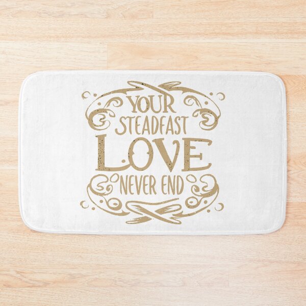 Item preview, Timeless Christian Art Message: Your Steadfast Love Never End - Classic Vibe Typography designed and sold by HahaHandlesHub.
