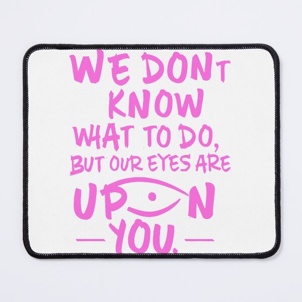 Item preview, Christian Art Design: We Don't Know What To Do But Our Eyes Are Upon You - Neon Pink Typography designed and sold by HahaHandlesHub.