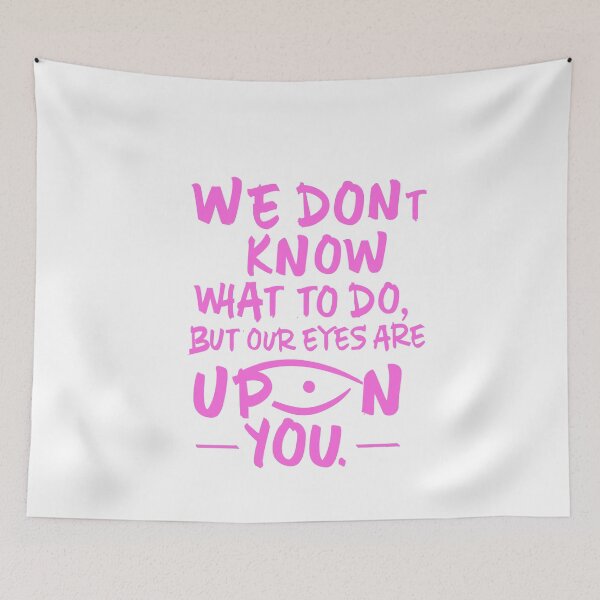 Item preview, Christian Art Design: We Don't Know What To Do But Our Eyes Are Upon You - Neon Pink Typography designed and sold by HahaHandlesHub.