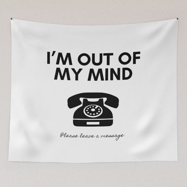 Item preview, Im Out Of My Mind designed and sold by SaraFryer.