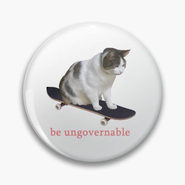 Item preview, Be Ungovernable Skateboard Cat designed and sold by JJMonty-Art.