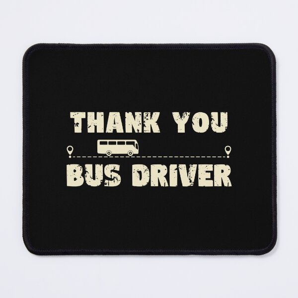 Item preview, Thank You The BUS DRIVER designed and sold by 4TeeToo.