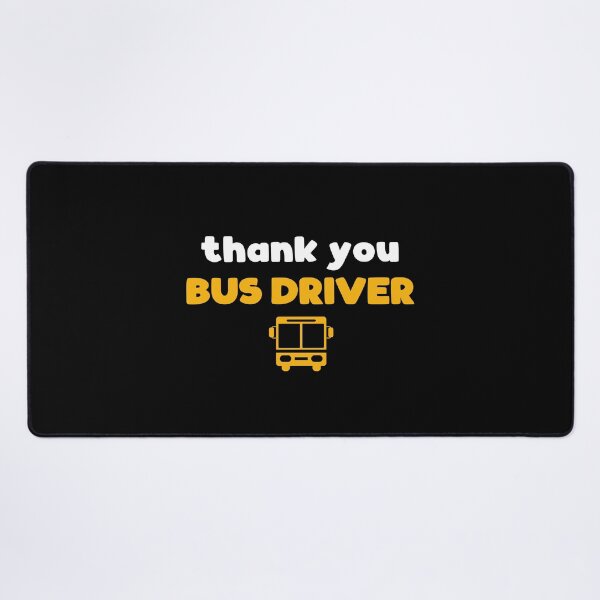 Item preview, Thank You The BUS DRIVER designed and sold by 4TeeToo.