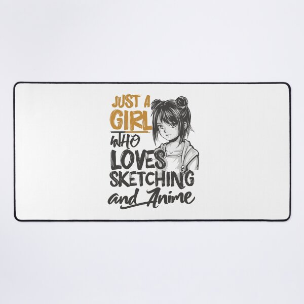 Item preview, Just a girl who loves anime designed and sold by philosofull.