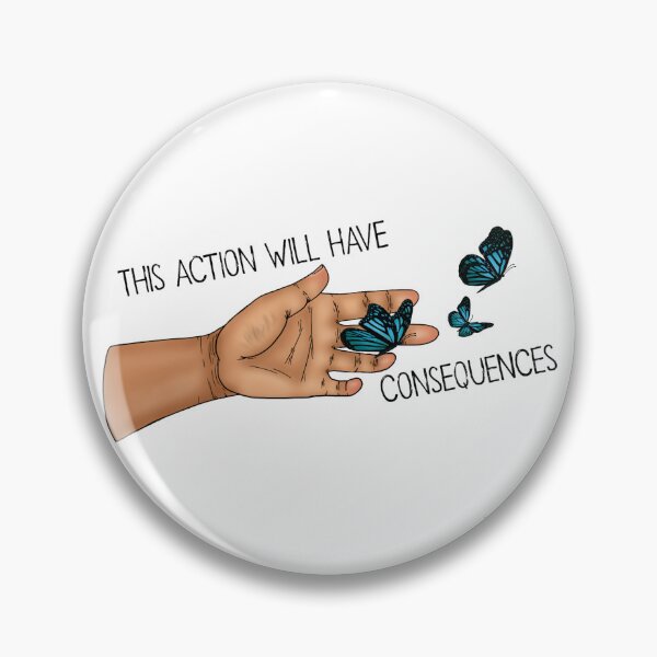 Item preview, This Action Will Have Consequences  designed and sold by RobinAndWillow.