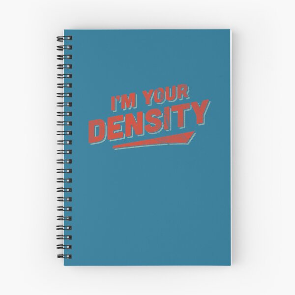 Item preview, I'm Your Density designed and sold by GraspOriginal.