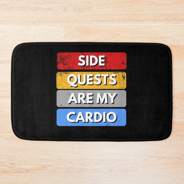 Item preview, Side Quests Are My Cardio designed and sold by MtValleyDesign.