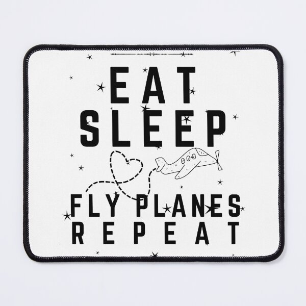 Item preview, Eat Sleep Fly Planes Repeat designed and sold by hichametta.