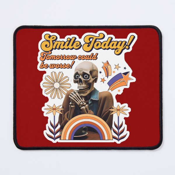 Item preview, Smile today, tomorrow could be worse. designed and sold by GraphicsMark.