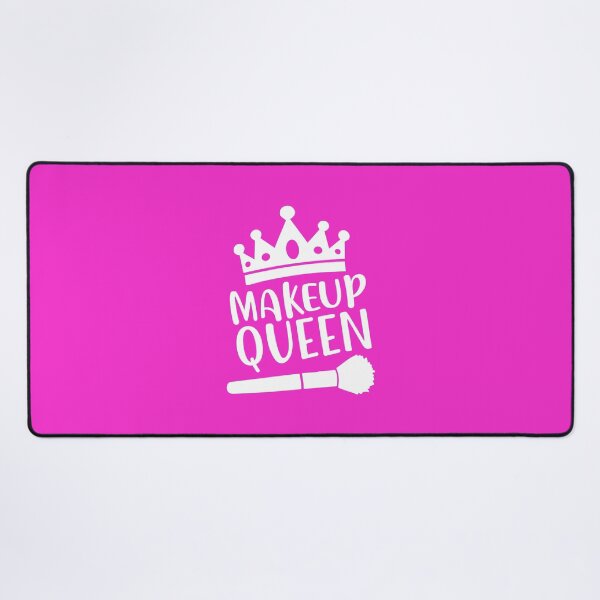 Item preview, Makeup Queen, Funny Beauty Quote, Makeup Lover designed and sold by DesignHouse07.