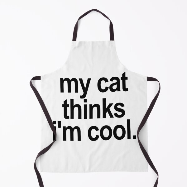 Item preview, My cat thinks i'm cool. (White) designed and sold by TeeNameHut.
