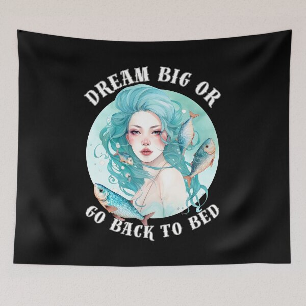 Item preview, Dream Big Or Go Back To Bed designed and sold by ZodiacWonders.