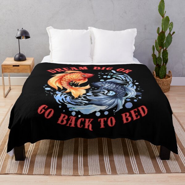 Item preview, Dream Big Or Go BacWhere Reality And Fantasy Collidek To Bed. pisces funny designed and sold by ZodiacWonders.