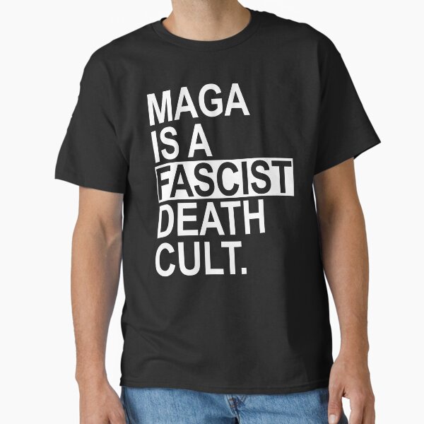 Vista previa del artículo con la obra «MAGA ES UN CULTO A LA MUERTE FASCISTA», diseñado y vendido por Thelittlelord.