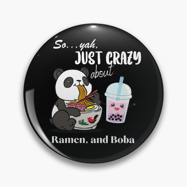 Item preview, So... yah, just crazy about Ramen and Boba Design designed and sold by Giggle Crafts Co.