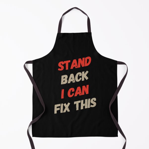 Item preview, Handyman Quote Stand Back I Can Fix This Stand Back Quotes designed and sold by ArabCorner.