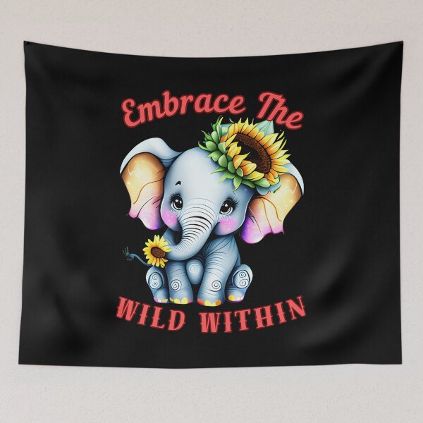 Item preview, Embrace The Wild Within. colorful elephant designed and sold by ElephantVibes.