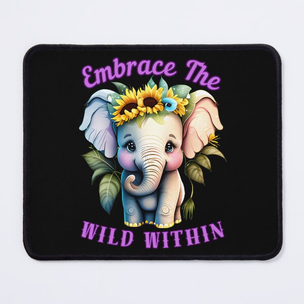 Item preview, Embrace The Wild Within. elephant quote designed and sold by ElephantVibes.