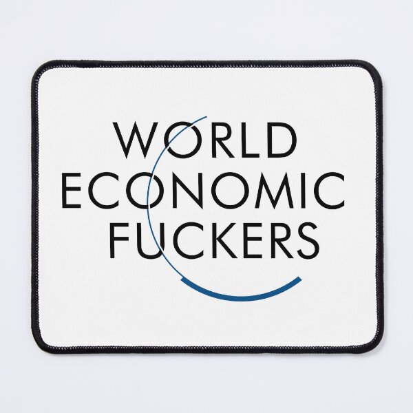 Item preview, World Economic Fuckers (World Economic Forum parody) Light - Agenda 2030, Great Reset designed and sold by NouveauAge.