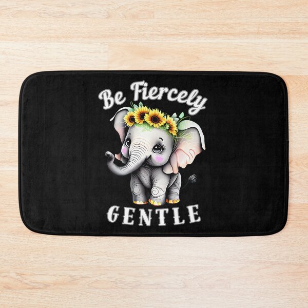 Item preview, Be Fiercely Gentle designed and sold by ElephantVibes.