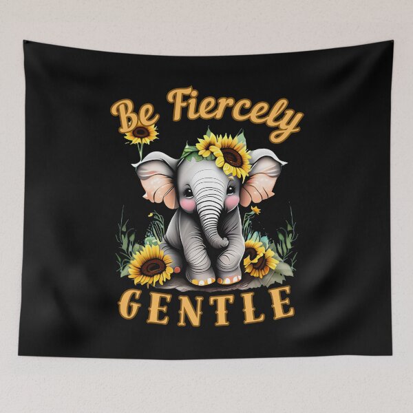 Item preview, Be Fiercely Gentle. watercolor elephant designed and sold by ElephantVibes.