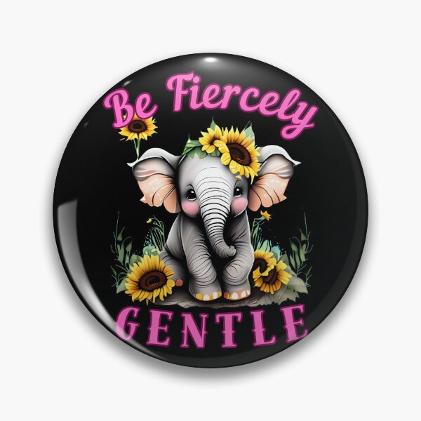 Item preview, Be Fiercely Gentle. elephant saying designed and sold by ElephantVibes.