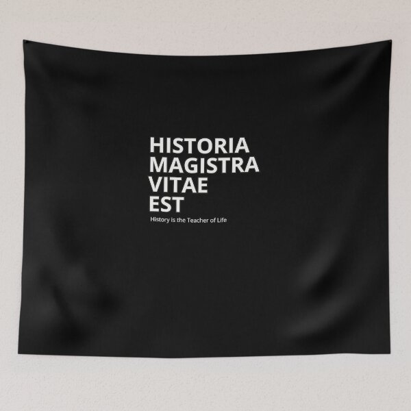 Item preview, Latin Quote: "Historia Magistra Vitae Est" (History is the teacher of life)  Classic T-Shirt. designed and sold by huckleberrytees.